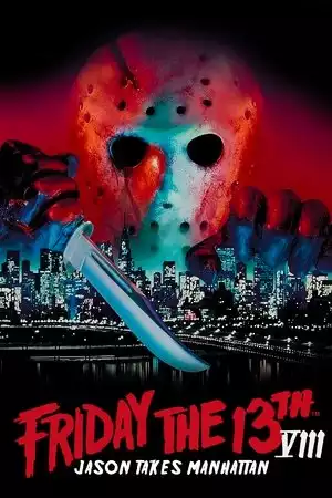 Friday the 13th Part VIII: Jason Takes Manhattan