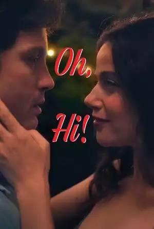 Oh, Hi!