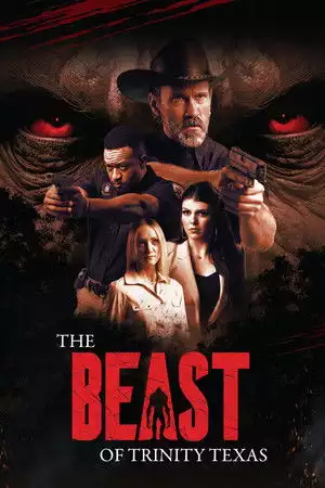 The Beast of Trinity Texas
