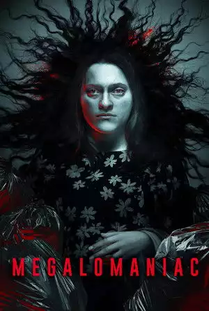 Megalomaniac